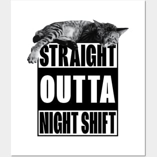 Straight Outta Night Shift Night Worker Posters and Art
